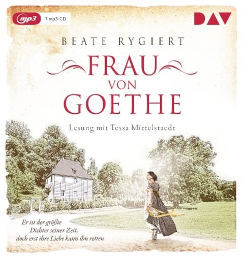 Frau von Goethe. Er ist der größte Dichter seiner Zeit, doch erst ihre Liebe kann ihn retten - Beate Rygiert