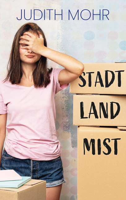 Stadt, Land, Mist - Judith Mohr