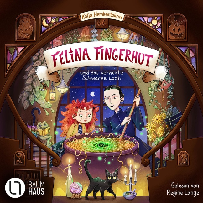 Felina Fingerhut und das verhexte Schwarze Loch - Katja Hemkentokrax