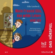 Cover-Bild zum Titel 'Mein Freund Otto, das wilde Leben und ich - Das Hörspiel' von 'Silke Lambeck'