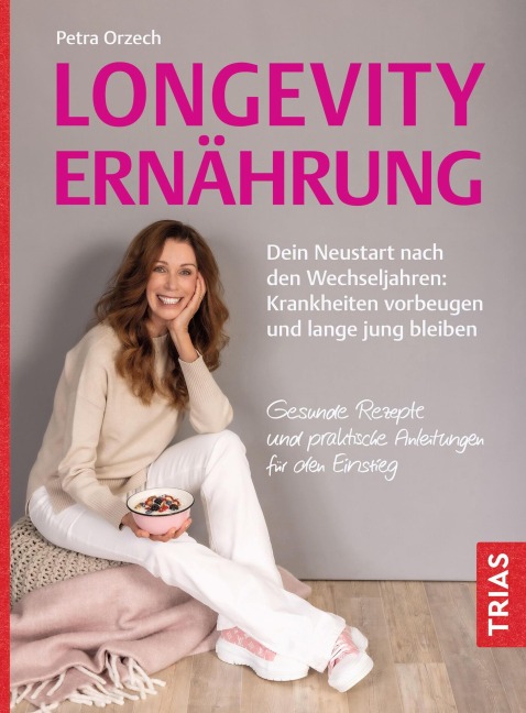 Longevity-Ernährung - Petra Orzech