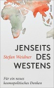 Cover-Bild zum Titel 'Jenseits des Westens' von 'Stefan Weidner'