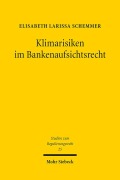 Klimarisiken im Bankenaufsichtsrecht - Elisabeth Larissa Schemmer