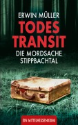 Cover-Bild zum Titel 'Todestransit' von 'Erwin Müller'