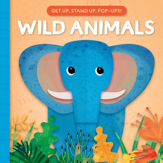 Get Up, Stand Up, Pop-Ups - Wild Animals - Little Genius Books