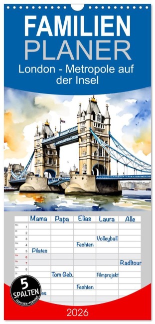 Familienplaner 2026 - London - Metropole auf der Insel mit 5 Spalten (Wandkalender, 21 x 45 cm) CALVENDO - Claudia Kleemann