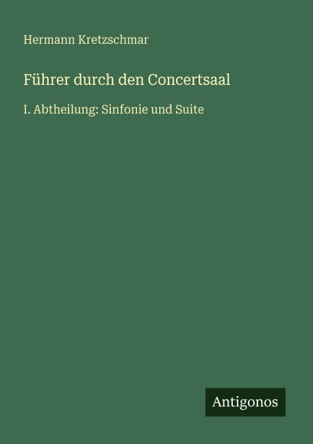 Führer durch den Concertsaal - Hermann Kretzschmar