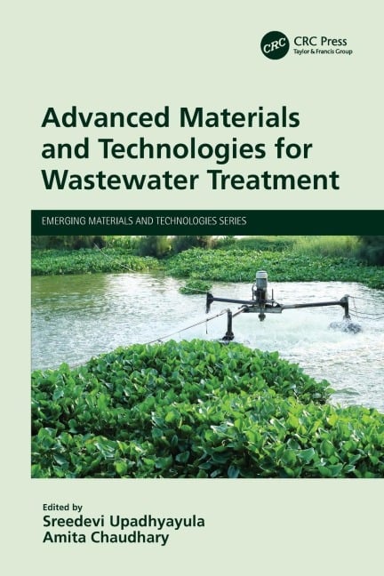 Advanced Materials and Technologies for Wastewater Treatment - 