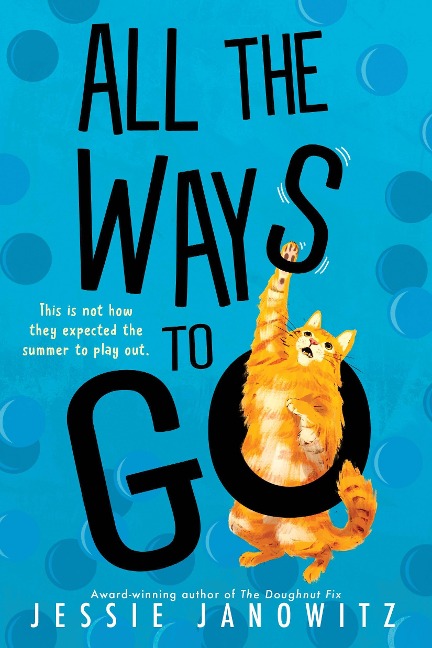 All the Ways to Go - Jessie Janowitz