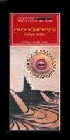 Ceza Sömürgesi - Franz Kafka