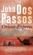 Cover-Bild zum Titel 'Orient-Express' von 'John Dos Passos'