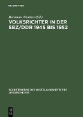 Cover-Bild zum Titel 'Volksrichter in der SBZ/DDR 1945 bis 1952' von ''