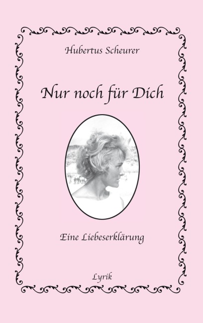 Nur noch für Dich - Hubertus Scheurer