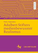 Cover-Bild zum Titel 'Adalbert Stifters medienbewusster Realismus' von 'Felix Haenlein'
