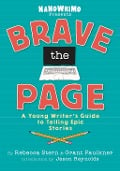 Brave the Page - National Novel Writing Month