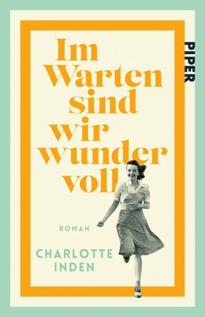 Im Warten sind wir wundervoll - Charlotte Inden