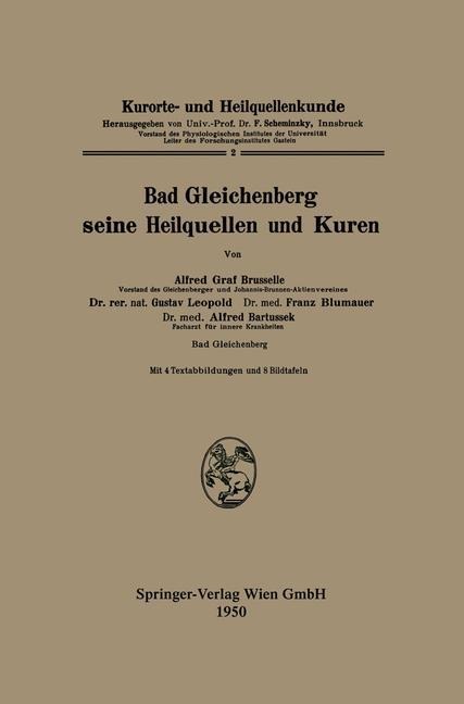 Bad Gleichenberg seine Heilquellen und Kuren - Alfred Graf Bruselle