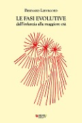 Cover-Bild zum Titel 'Le fasi evolutive dall'infanzia alla maggiore età' von 'Bernard Lievegoed'