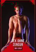 Cover-Bild zum Titel 'Sex ohne Zensur' von 'Mia Graf'