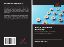 Cover-Bild zum Titel 'S¿u¿ba publiczna pomi¿dzy:' von 'Soumiya Raffach'
