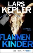 Cover-Bild zum Titel 'Flammenkinder' von 'Lars Kepler'