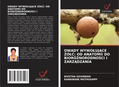 Cover-Bild zum Titel 'OWADY WYWO¿UJ¿CE ¿Ó¿¿: OD ANATOMII DO BIORÓ¿NORODNO¿CI I ZARZ¿DZANIA' von 'Nivetha Govindan, Kandibane Muthusamy'