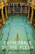 Cover-Bild zum Titel 'Cathedrals of the Flesh' von 'Alexia Brue'