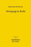 Cover-Bild zum Titel 'Abwägung im Recht' von 'Ekkehard Hofmann'