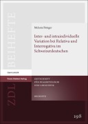 Cover-Bild zum Titel 'Inter- und intraindividuelle Variation bei Relativa und Interrogativa im Schweizerdeutschen' von 'Melanie Bösiger'
