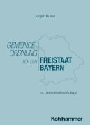 Cover-Bild zum Titel 'Gemeindeordnung für den Freistaat Bayern' von 'Jürgen Busse'