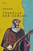 Cover-Bild zum Titel 'Türküler Kan Damlasi' von 'Fatma Aras'