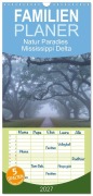 Cover-Bild zum Titel 'Familienplaner 2027 - Natur Paradies Mississippi Delta mit 5 Spalten (Wandkalender, 21 x 45 cm) CALVENDO' von 'Christian Heeb'