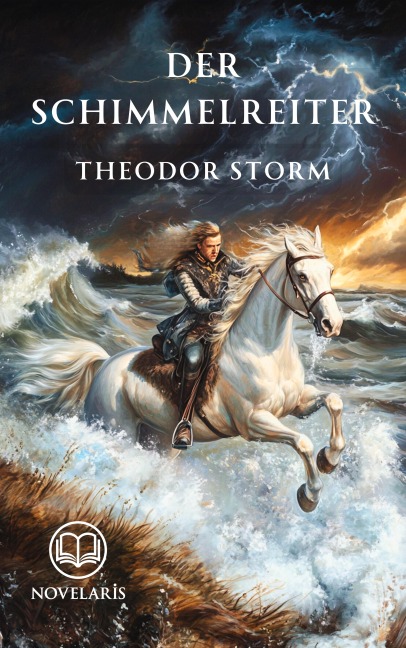 Der Schimmelreiter - Theodor Storm