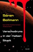 Cover-Bild zum Titel 'Verschwörung in der Halben Stadt' von 'Sören Bollmann'
