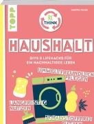 Cover-Bild zum Titel 'Rethink Haushalt. Schadstofffrei putzen, langfristig nutzen, umweltfreundlich pflegen.' von 'Sabine Haag'