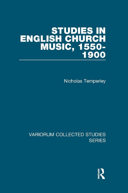 Studies in English Church Music, 1550-1900 - Nicholas Temperley