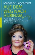 Cover-Bild zum Titel 'Auf dem Weg nach Surinam' von 'Marianne Sägebrecht'