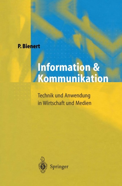 Information und Kommunikation - Peter Bienert