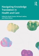 Cover-Bild zum Titel 'Navigating Knowledge Translation in Health and Care' von ''