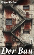 Cover-Bild zum Titel 'Der Bau' von 'Franz Kafka'