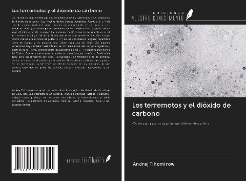 Los terremotos y el dióxido de carbono - Andrej Tihomirow
