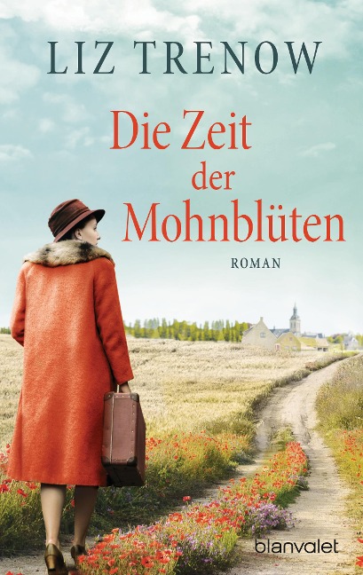 Die Zeit der Mohnblüten - Liz Trenow