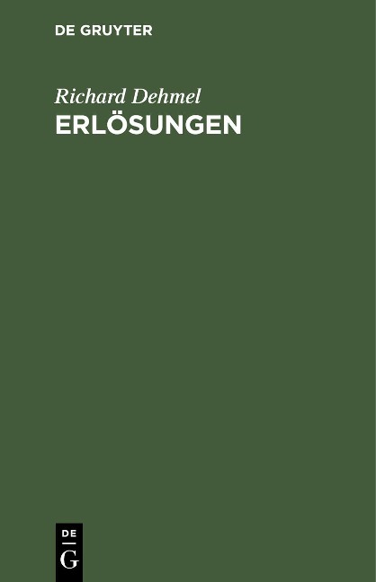 Erlösungen - Richard Dehmel