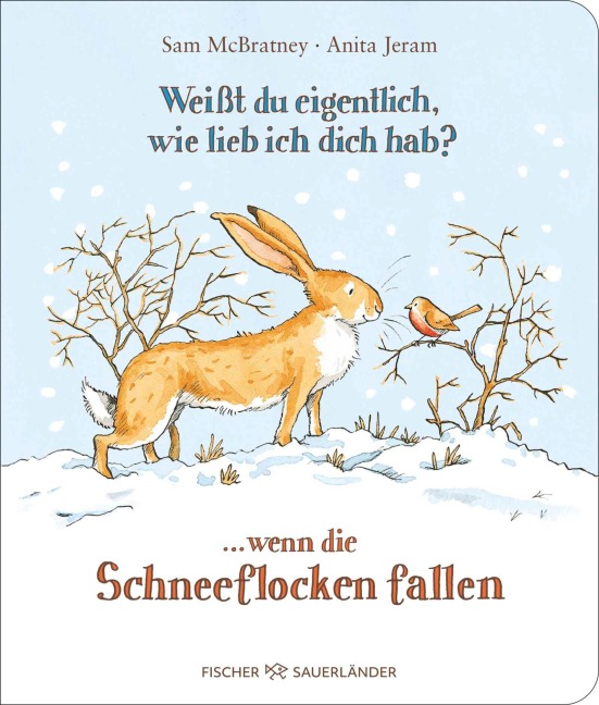 Weißt du eigentlich, wie lieb ich dich hab? ... wenn die Schneeflocken fallen - Sam McBratney