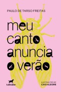Meu canto anuncia o verão - Paulo de Tarso Freitas
