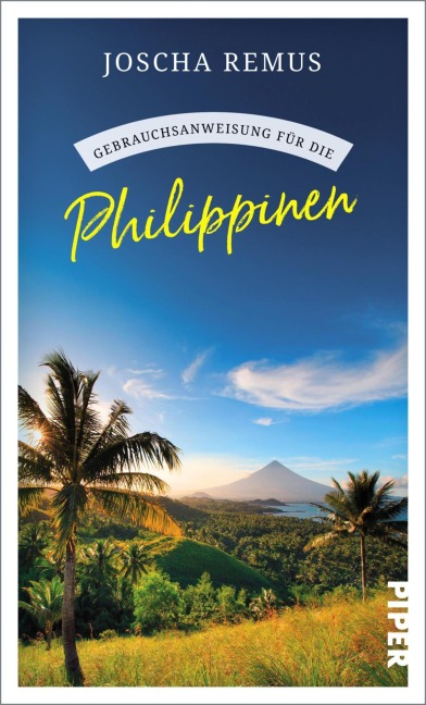 Gebrauchsanweisung für die Philippinen - Joscha Remus