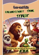 "Leo und Lila: Freundschaft ohne Streit - Emily M