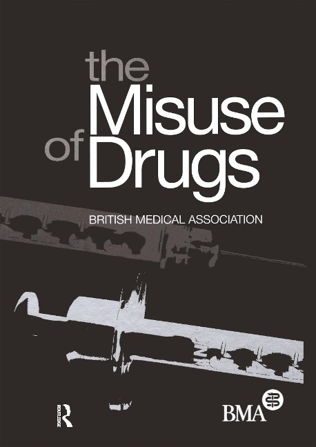 Misuse of Drugs - British Medical Association