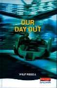 Cover-Bild zum Titel 'Our Day Out' von 'Willy Russell'