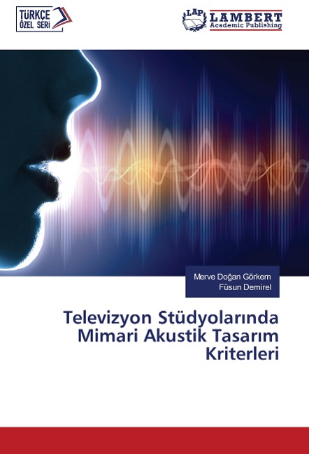 Televizyon Stüdyolar¿nda Mimari Akustik Tasar¿m Kriterleri - Merve Do¿an Görkem, Füsun Demirel